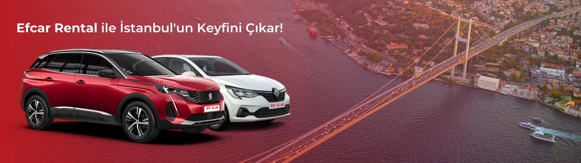 Efcar Rental ile İstanbul'un Keyfini Çıkar!